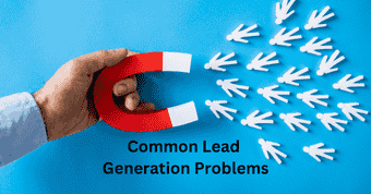 Common Lead Generation Problems